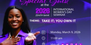 ZENITH BANK SET TO HOST 2026 INTERNATIONAL WOMEN’S DAY SEMINAR IN LAGOS